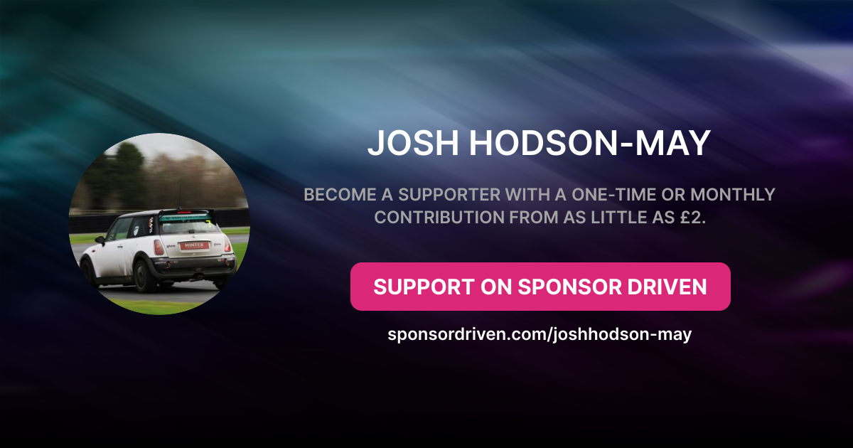 Josh Hodson-May - Sponsor Driven